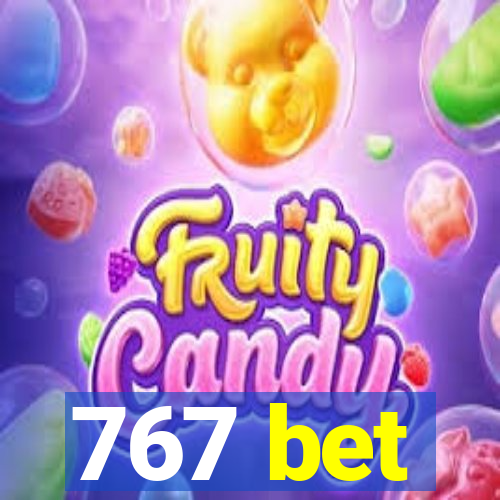 767 bet